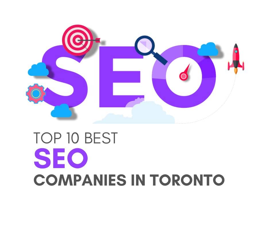 Top 10 Best SEO Companies In Toronto