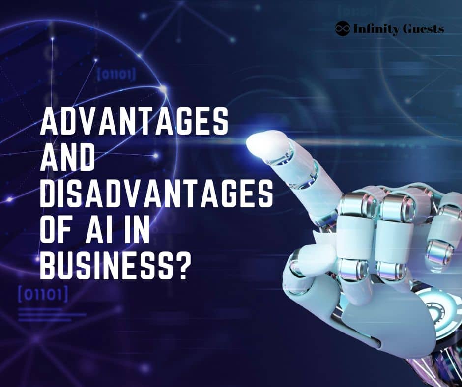 Advantages and disadvantages of AI (Artificial intelligence) in business